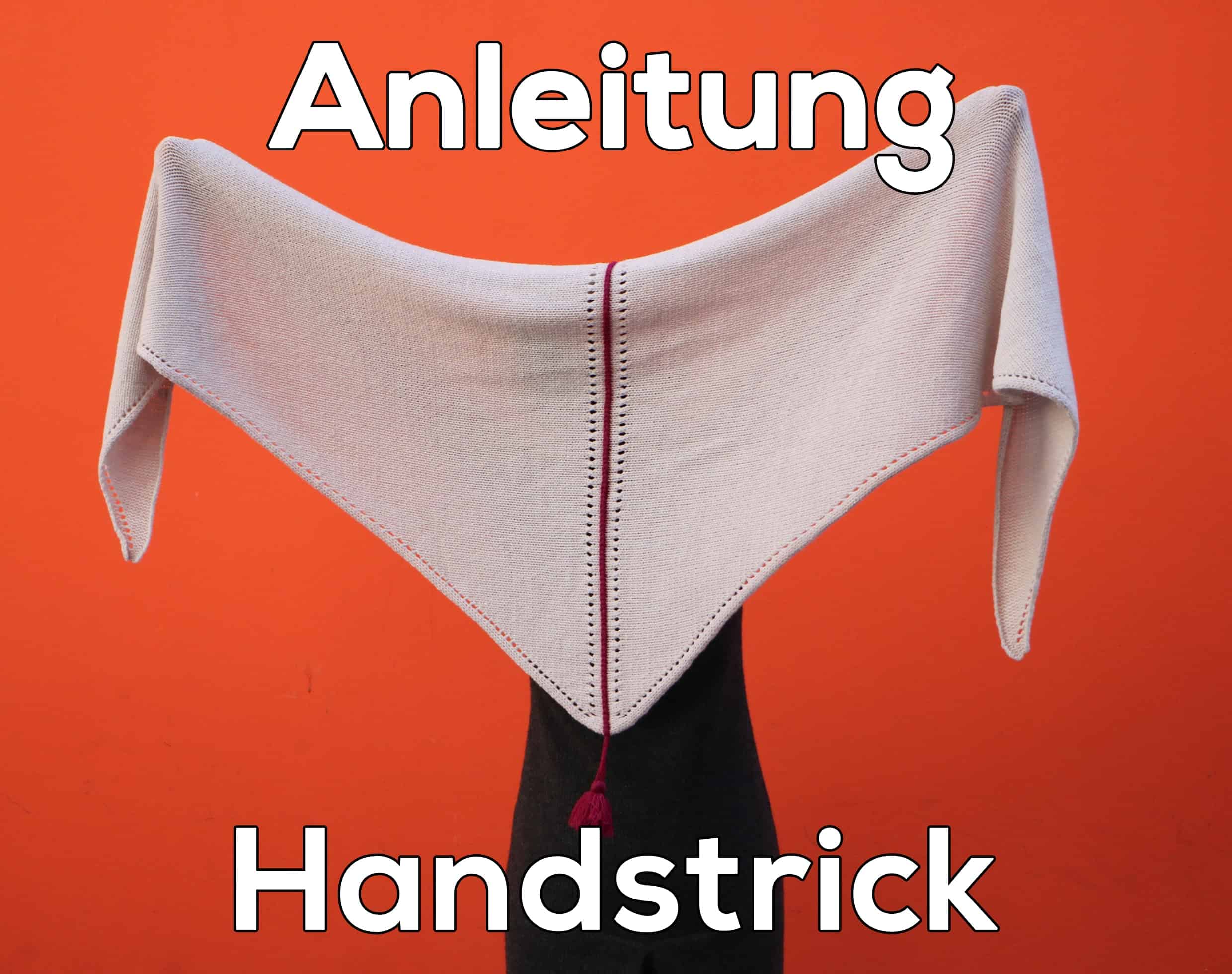 Anleitung für Handstick - Tuch_Almstrick